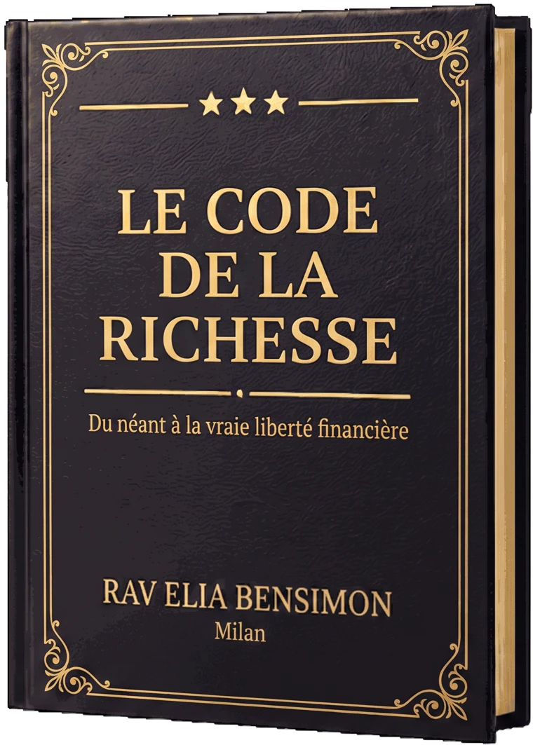 Le Code de la Richesse — Rav Elia Bensimon